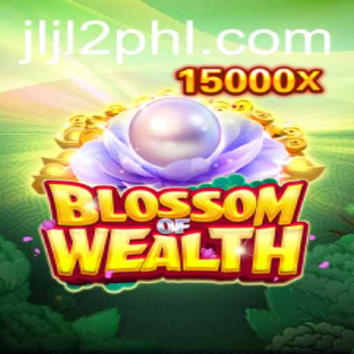 Blossom of Wealth: Revolutionizing the Gaming Experience with JLJL2